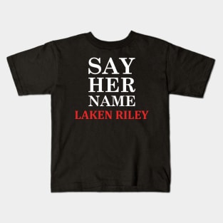 Say Her Name Laken Riley Kids T-Shirt